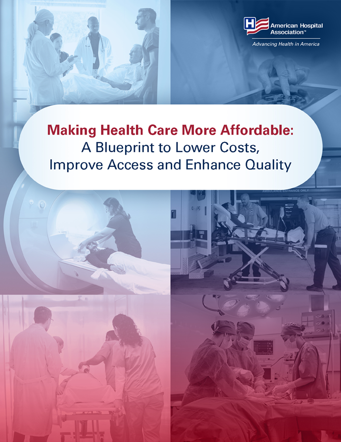 Making Health Care More Affordable: A Blueprint to Lower Costs, Improve Access and Enhance Quality report cover.