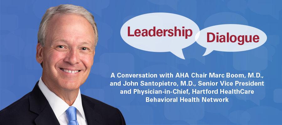 Header Image Chair File: Leadership Dialogue with Marc Boom M.D., John Santopietro, M.D.,